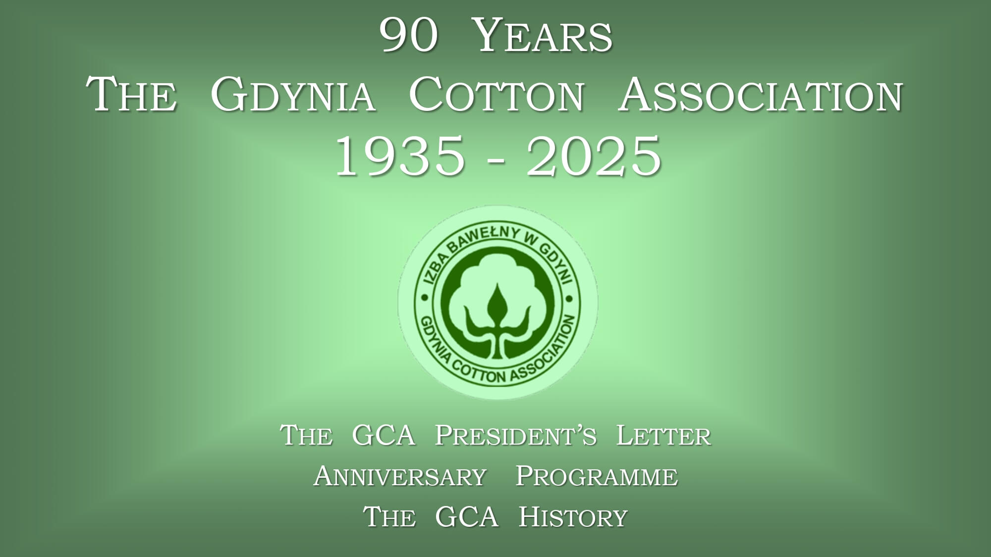 90 YEARS OF THE GDYNIA COTTON ASSOCIATION